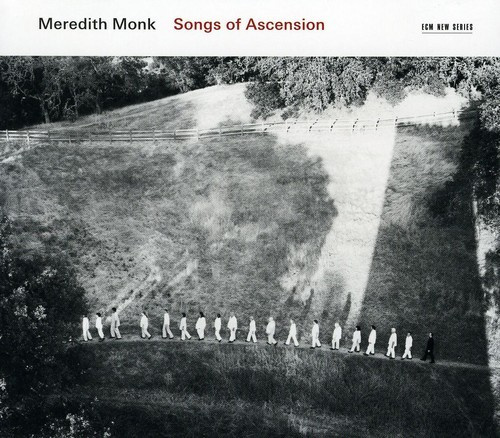 Meredith Monk - Songs Of Ascension