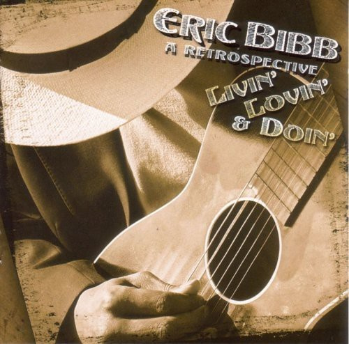 Eric Bibb - Livin' Lovin' & Doin'