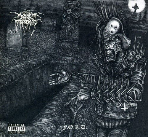 Darkthrone - Fuck Off & Die