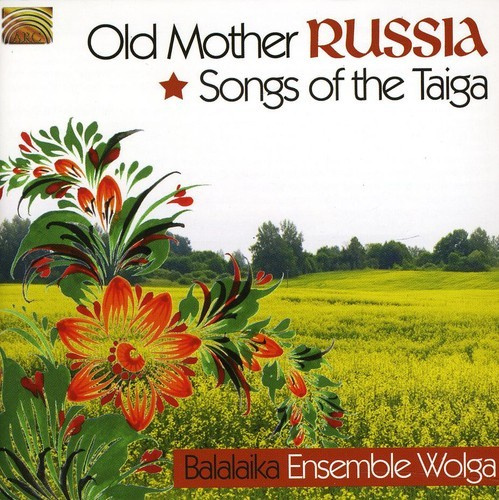 Balalaika Ensemble Wolga - Old Mother Russia