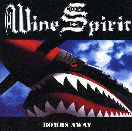 Wine Spirit - Bombs Away