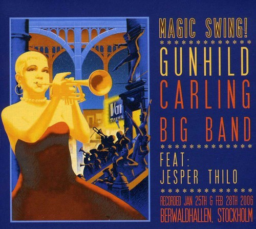 Carling Gunhild Big Band Feat Jesp - Magic Swing!