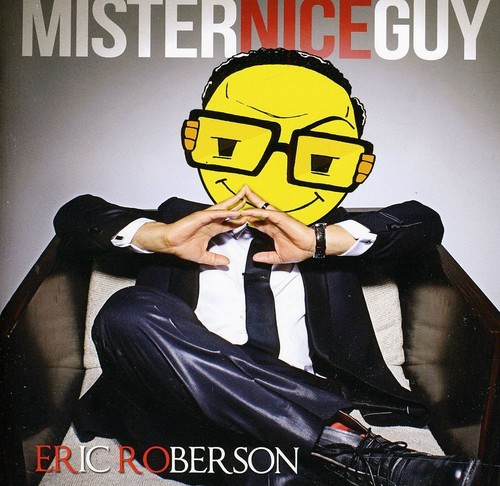 Roberson Eric - Mister Nice Guy