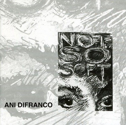 Ani DiFranco - Not So Soft