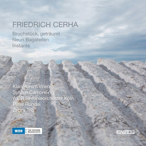 Cerha Friedrich - Cerha: Bruchstück, Geträumt