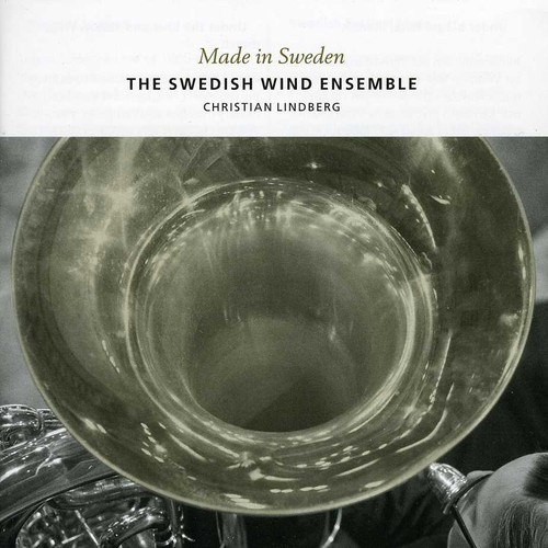 The Swedish Wind Ensemble - Made In Sweden