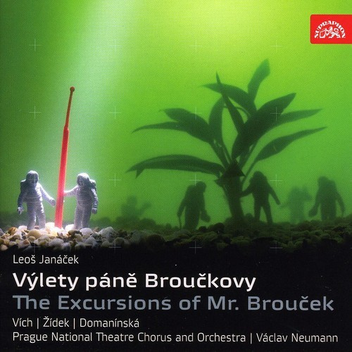 JanÃ¡cek LeoÅ¡ - The Excursions Of Mr. Broucek. Oper