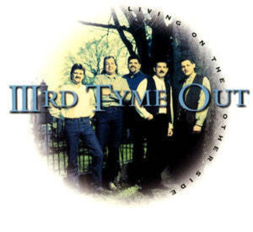 Third Tyme Out - Living On The Other Side