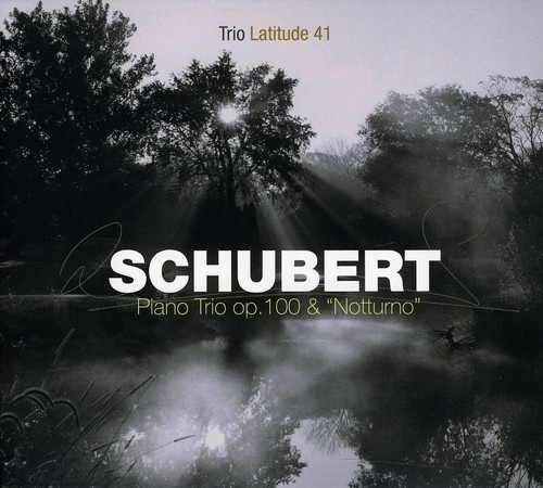 Schubert Franz - Piano Trio Op. 100 & Notturno