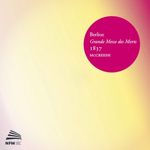 Berlioz Hector - Grande Messe De Morts