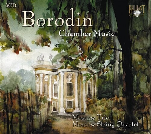 Alexander Borodin - Complete Chamber Music