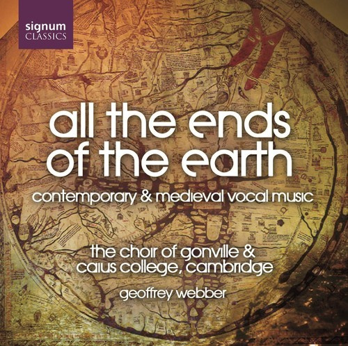 Caius College Chior - All The Ends Of The Earth