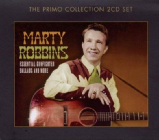 Robbins Marty - Essential Gunfighter Ballads & More