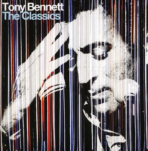 Tony Bennett - The Classics