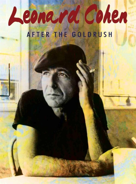 Cohen Leonard - After The Gold Rush (Dvd Documentar