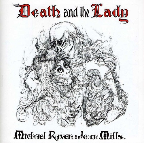 Raven Michael And Joan Mills - Death And The Lady
