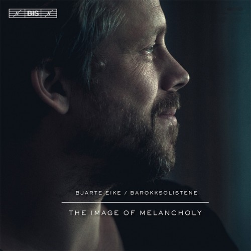Barokksolistene - The Image Of Melancholy