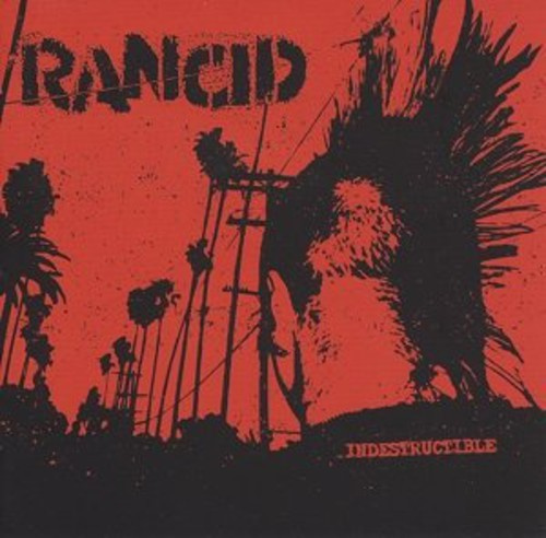 Rancid - Indestructible
